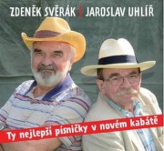 Svěrák a Uhlíř - Ty Nejlepší Písničky v Novém Kabátě